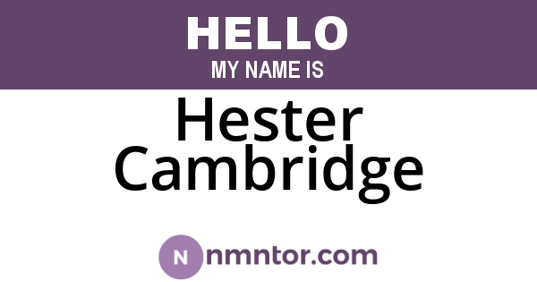 Hester Cambridge