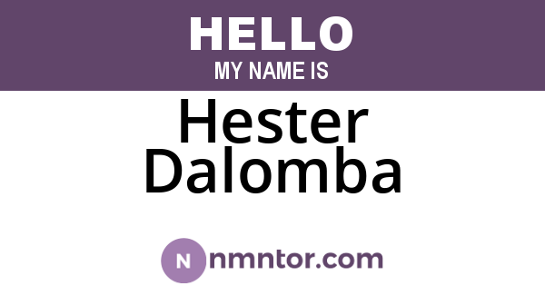 Hester Dalomba