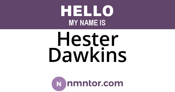 Hester Dawkins