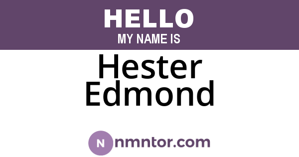 Hester Edmond