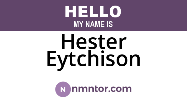 Hester Eytchison