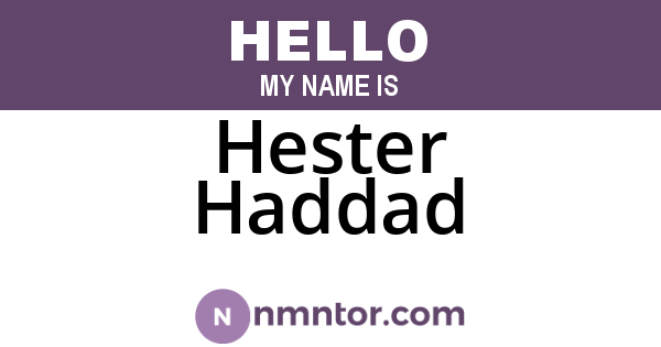 Hester Haddad