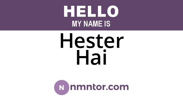 Hester Hai