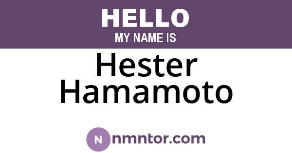 Hester Hamamoto