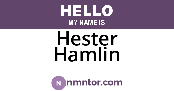 Hester Hamlin