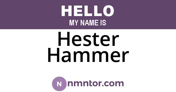 Hester Hammer