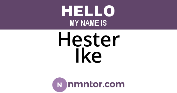 Hester Ike