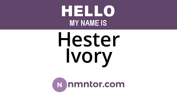 Hester Ivory