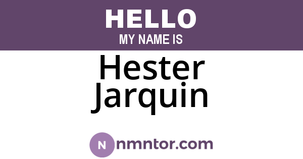 Hester Jarquin