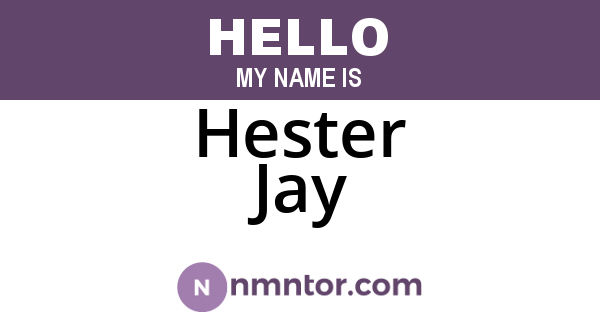 Hester Jay