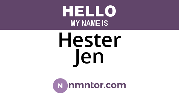 Hester Jen