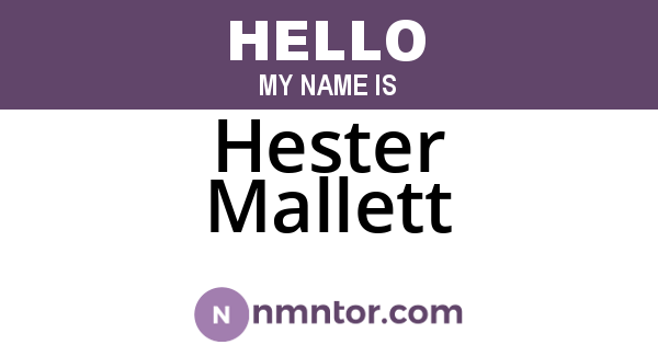 Hester Mallett