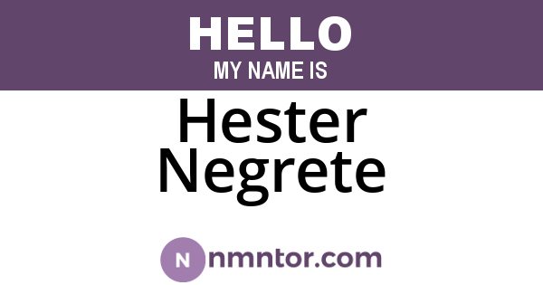 Hester Negrete
