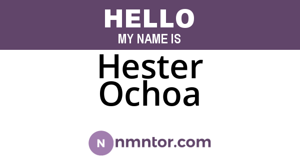 Hester Ochoa