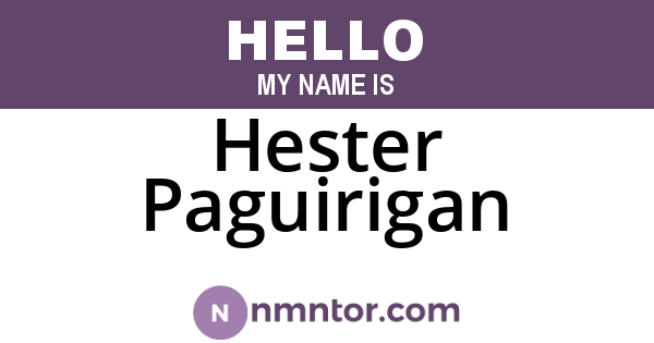Hester Paguirigan