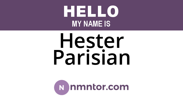 Hester Parisian