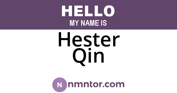 Hester Qin