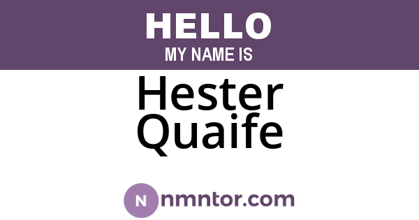 Hester Quaife