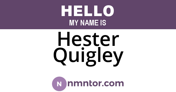 Hester Quigley