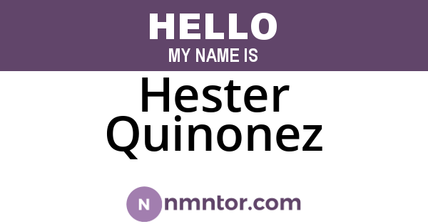 Hester Quinonez