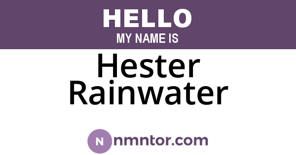 Hester Rainwater