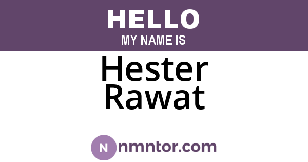 Hester Rawat