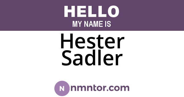 Hester Sadler