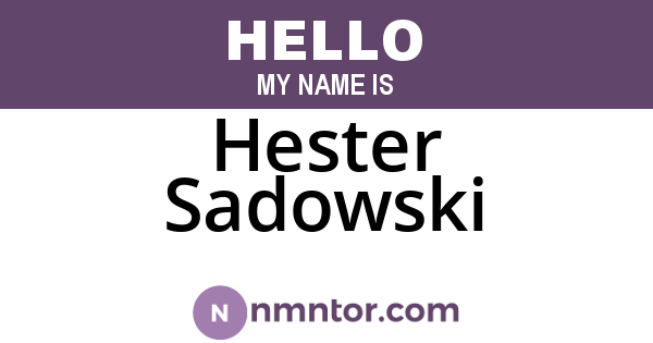 Hester Sadowski