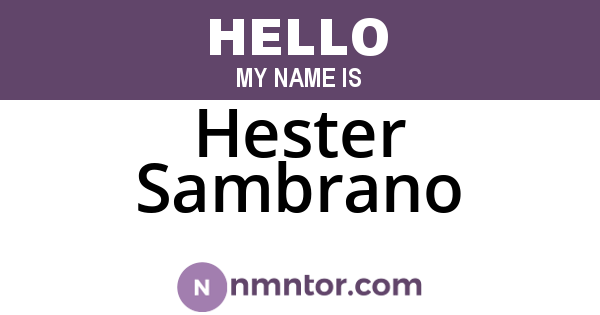 Hester Sambrano