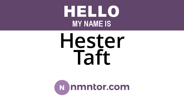 Hester Taft