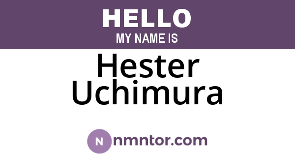 Hester Uchimura
