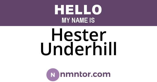 Hester Underhill