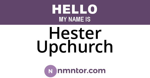Hester Upchurch