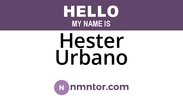 Hester Urbano