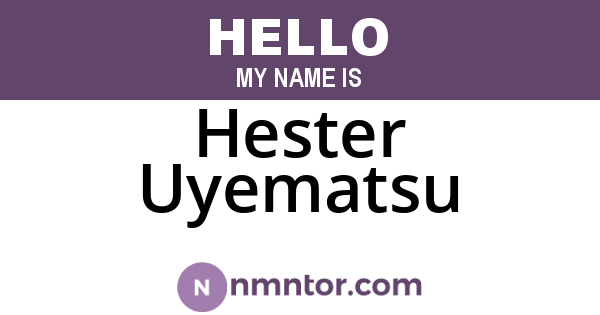 Hester Uyematsu