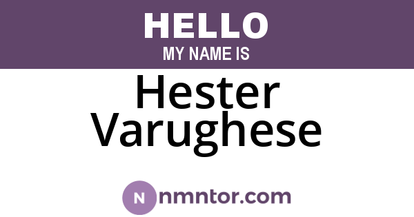 Hester Varughese
