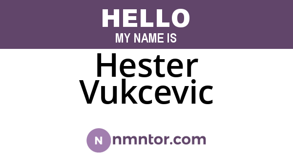 Hester Vukcevic