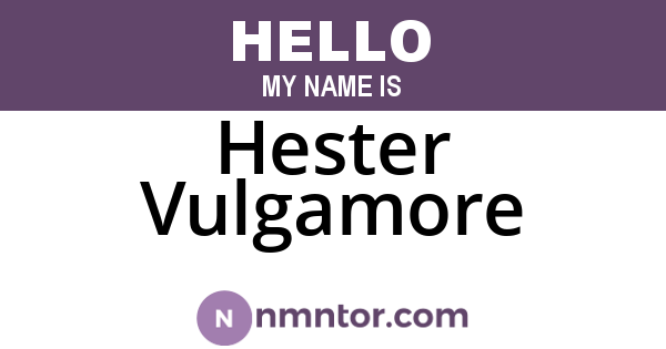 Hester Vulgamore