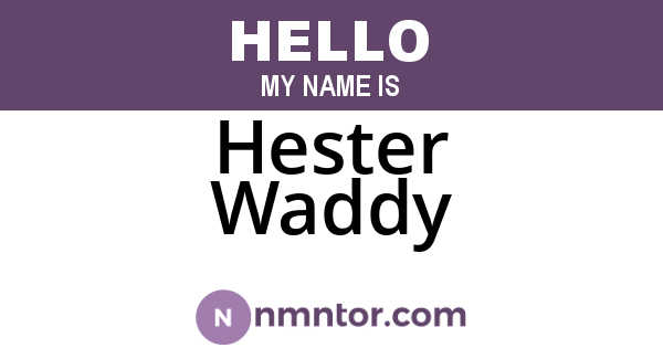 Hester Waddy