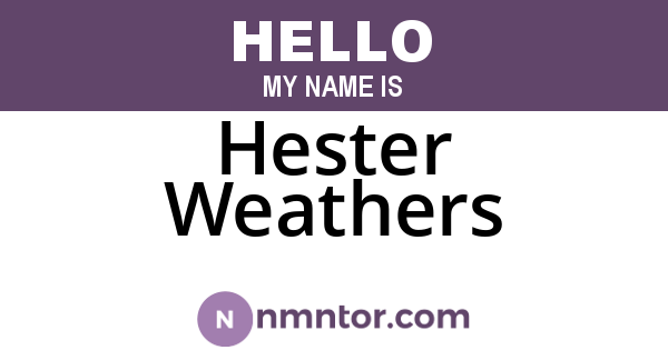 Hester Weathers