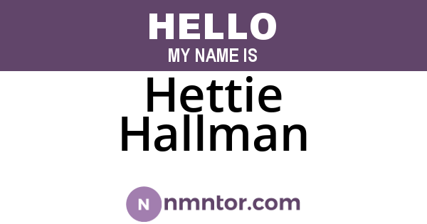 Hettie Hallman