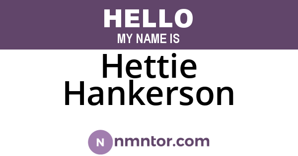 Hettie Hankerson