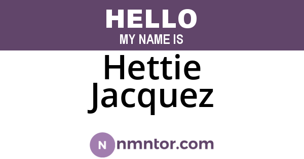 Hettie Jacquez
