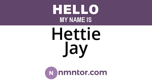 Hettie Jay