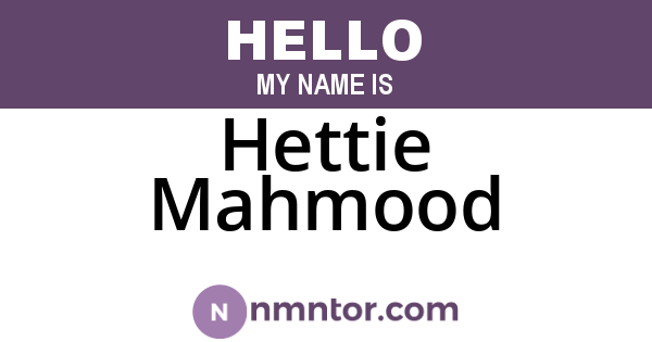 Hettie Mahmood