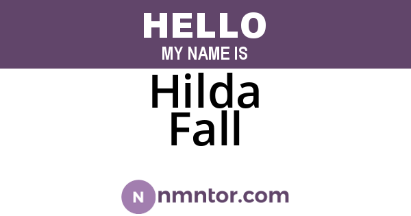 Hilda Fall