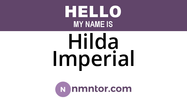 Hilda Imperial