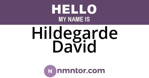 Hildegarde David