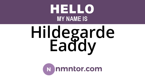 Hildegarde Eaddy