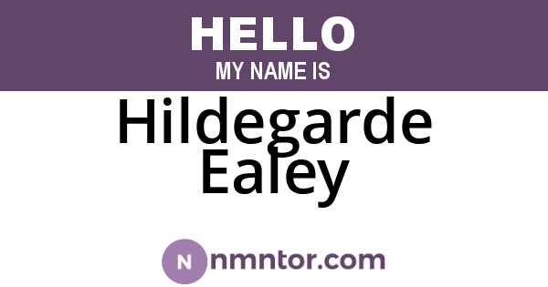 Hildegarde Ealey
